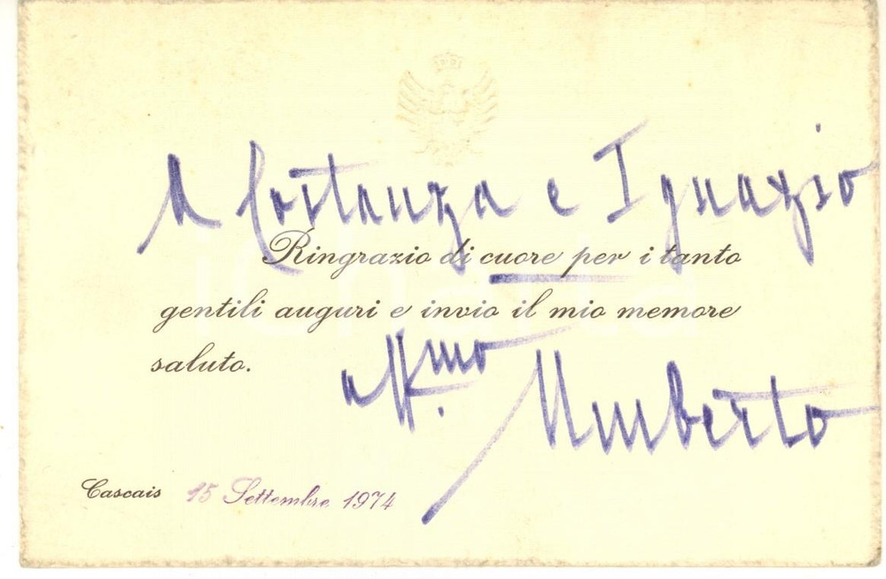 1974 CASCAIS Auguri re UMBERTO II in esilio - Biglietto AUTOGRAFO