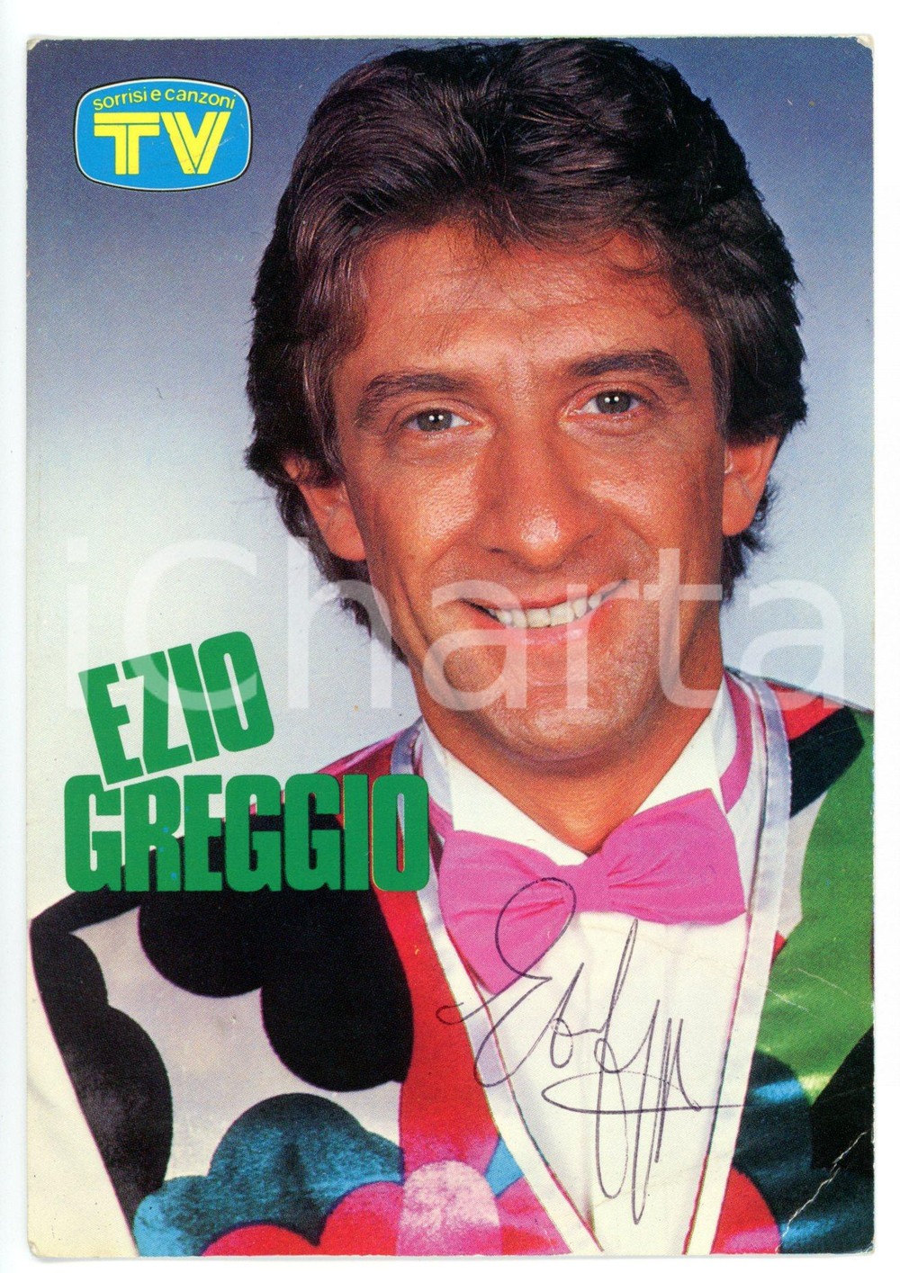 1990 ca COSTUME Ezio GREGGIO *Cartolina TV SORRISI E CANZONI con AUTOGRAFO