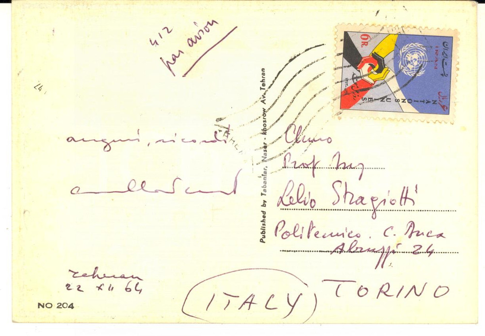1964 TEHERAN Cartolina Augusto CAVALLARI MURAT architetto - AUTOGRAFO