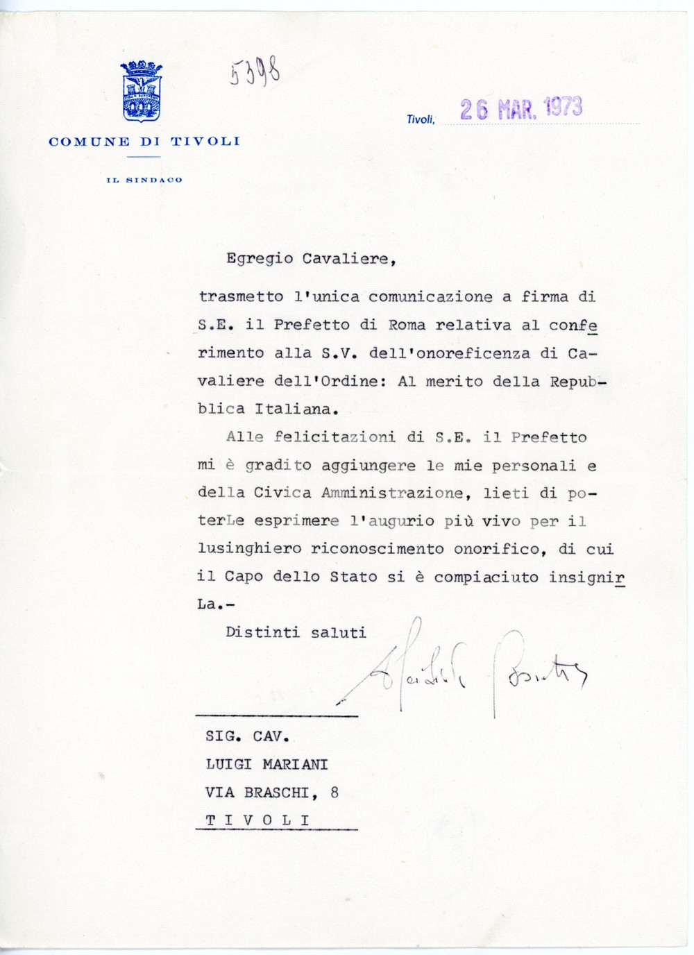 1973 TIVOLI Sindaco Alcibiade BORATTO - Lettera dattiloscritta con AUTOGRAFO Lettera dattiloscritta con firma autografa.Carta intestata del Comune di Tivoli. CONDIZIONI: FAIR (piegatura d'epoca; piccola piegatura all'angolo superiore destro; annotazione d'archivio al margine superiore)FORMATO: 18x25 cmPAGINE: 1     originale e autentica 1