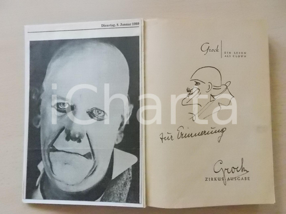 1951 GROCK Ein Leben als Clown. Meine Erinnerungen - SIGNED by author *DEUTSCH  Brossura editoriale con autografo al frontespizio del celebre clown.Applicato da mano successiva un ritaglio di giornale del 1980.Edizione originale in lingua tedesca. CONDIZIONI: FAIR (buone condizioni interne, ma tracce d'uso e piegature alle brossure e al dorso, con ingiallimenti in quarta di copertina) EDITORE: Velag und Ausgabe Zirkus GrockPAGINE: 228     originale e autentica 1