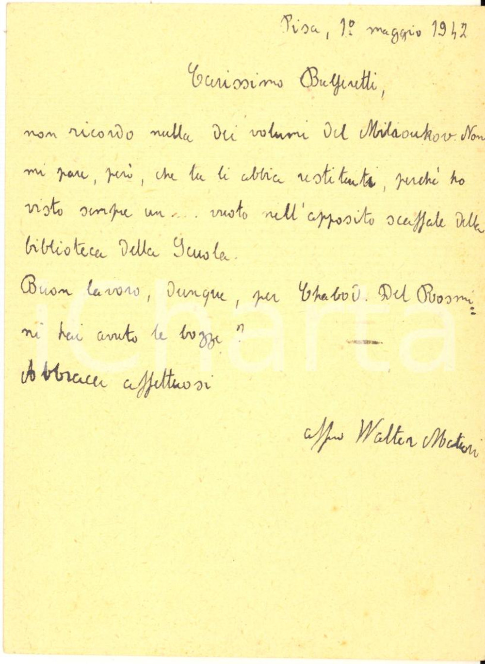 1942 PISA Walter MATURI chiede restituzione volumi prestati - AUTOGRAFO FG VG