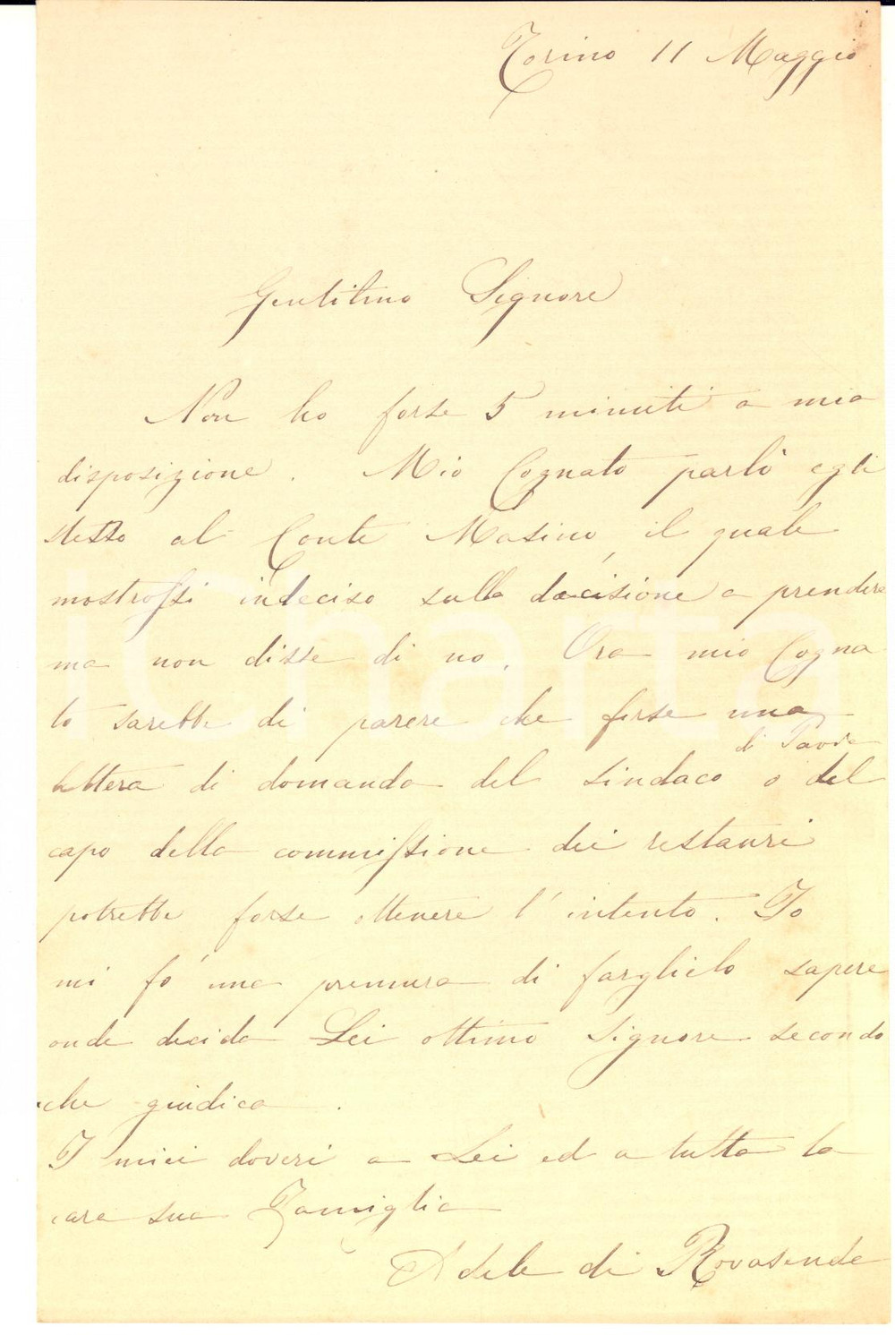 1850 ca TORINO Lettera contessa Adele DI ROVASENDA ARBORIO MELLA - AUTOGRAFO  Lettera interamente autografa della contessa Adele di Rovasenda (nata Arborio Mella), in merito a una decisione da prendere con intercessione del conte Masino. CONDIZIONI: G (piegature d'epoca)PAGINE: 4 (1 scritta)     originale e autentica 1