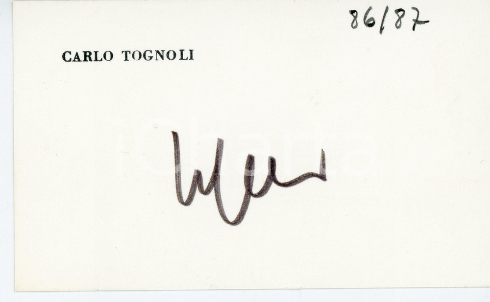 Autografo originale 1987 MILANO On. Carlo TOGNOLI  Biglietto da visita AUTOGRAFO 1