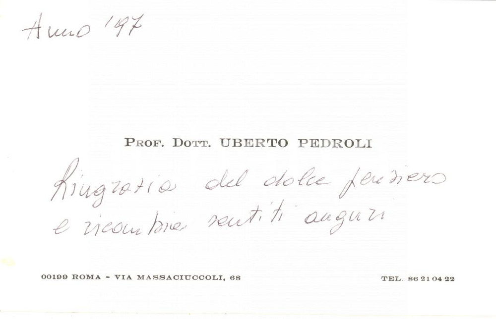 1997 ROMA Biglietto prof. dott. Uberto PEDROLI per ringraziamento - Autografo