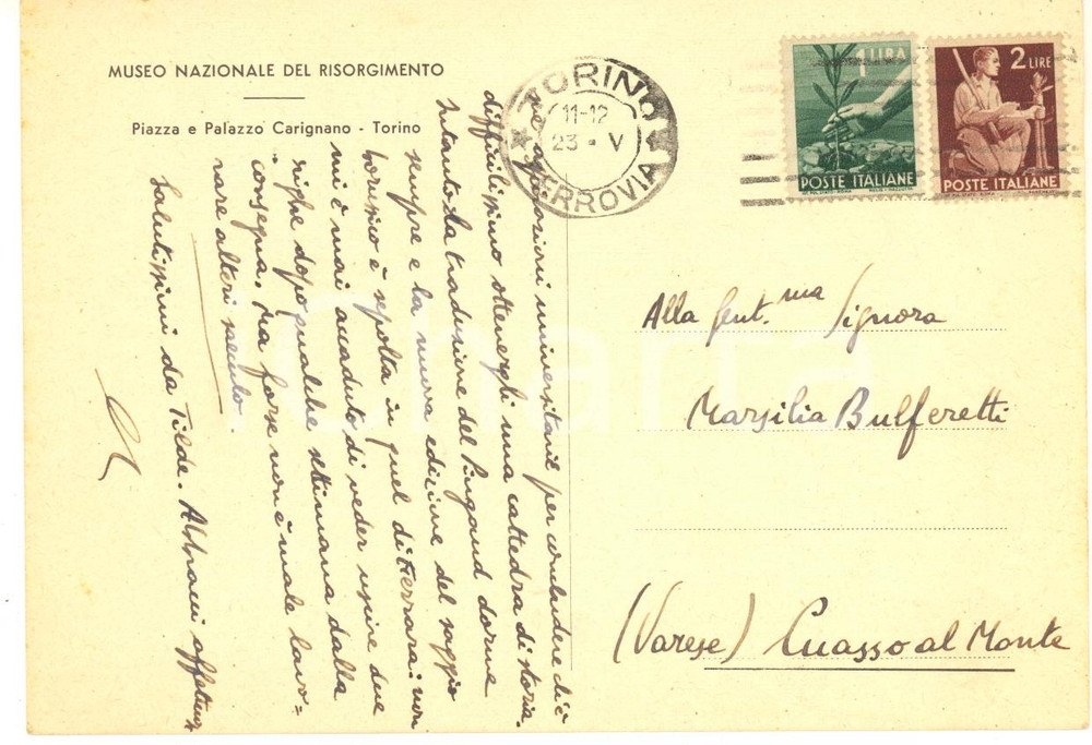 1946 TORINO MUSEO DEL RISORGIMENTO Cartolina Luigi BULFERETTI - Autografo FG VG  Cartolina postale con messaggio autografo di Luigi Bulferetti, direttore del Museo del Risorgimento.  FORMATO: FG CONDIZIONI: G (lieve piegatura)      originale e autentica 1