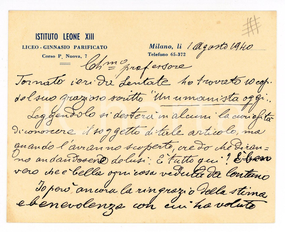 1940 MILANO Liceo "Leone XIII" Biglietto prof. Cesare VERLATO - Autografo Biglietto interamente autografo, intestato.Scritto su entrambe le facciate. CONDIZIONI: G      originale e autentica 1