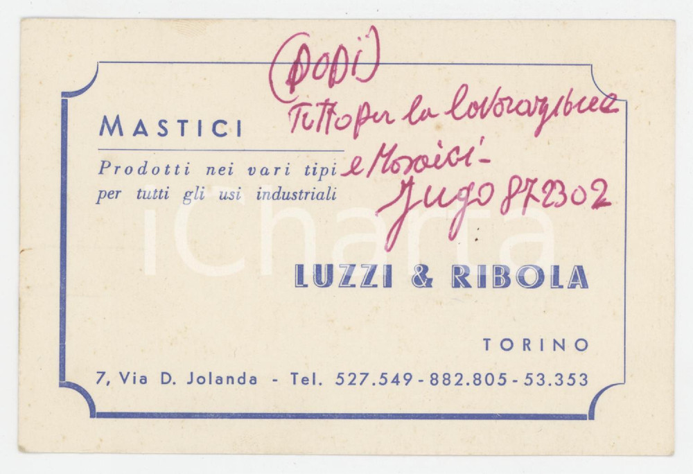 1950 ca TORINO Via D. Jolanda 7 LUZZI & RIBOLA Mastici *Cartoncino pubblicitario