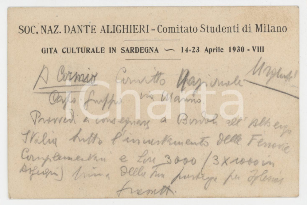 1930 MILANO SocietÃ  Dante Alighieri - Gita in Sardegna - Biglietto comitato Biglietto da visita d'epoca, con messaggio di uno dei membri del comitato organizzatore. GOOD/buono  Formato: 12x8 cm originale e autentica 1