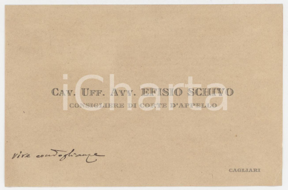 1920 ca CAGLIARI Cav. Avv. Efisio SCHIVO - Biglietto da visita AUTOGRAFO