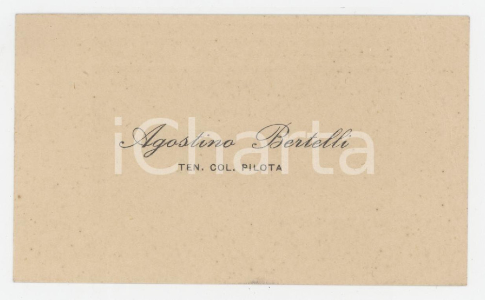 1930 ca Agostino BERTELLI Ten. Col. Pilota - Biglietto da visita