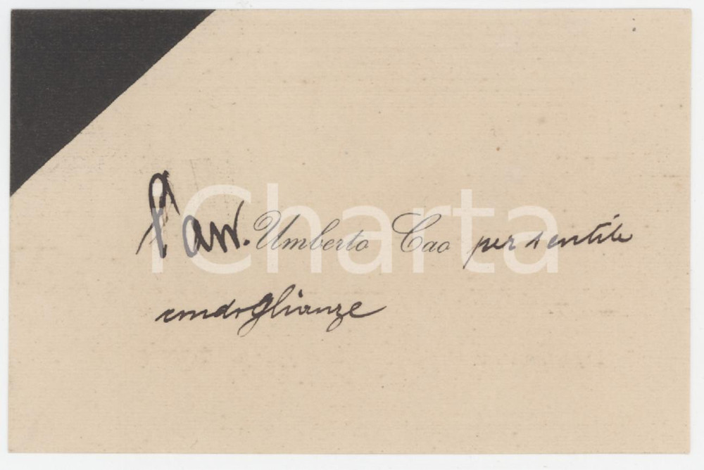 1920 ca NOBILTA' SARDEGNA Avv. Umberto CAO deputato *Biglietto AUTOGRAFO