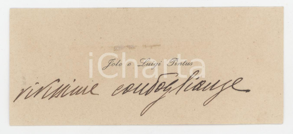 1920 ca NOBILTA' SARDEGNA Jole e Luigi PINTUS - Biglietto AUTOGRAFO Biglietto da visita con messaggio autografo.  FAIR/discreto residuo cartaceo Formato: 11x5 cm originale e autentica 1