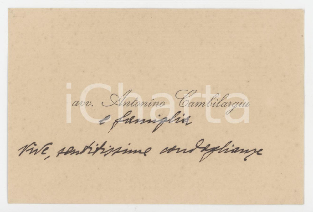 1920 ca SASSARI Avv. Antonino CAMBILARGIU - Biglietto AUTOGRAFO per condoglianze