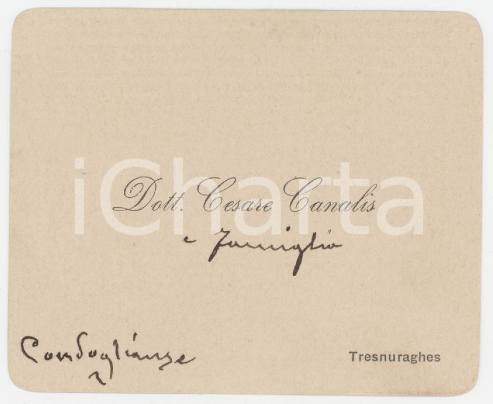 1920 ca TRESNURAGHES Dott. Cesare CANALIS - Biglietto AUTOGRAFO per condoglianze