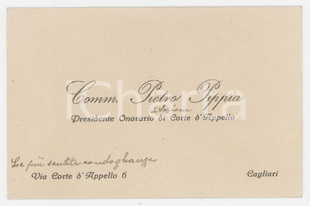 1920 ca CAGLIARI Pietro PIPPIA Presidente Corte d'Appello - Biglietto AUTOGRAFO