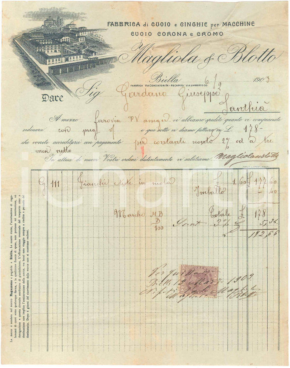 1903 BIELLA Via Conciatori 14 - MAGLIOLA & BLOTTO Cuoio e cinghie - Fattura Fattura commerciale d'epoca manoscritta, su carta intestata illustrata.Presente marca da bollo.PAGINE: 1 POOR/danneggiato piegature d'epoca; piccole mancanze lungo la piegatura centrale; ingiallimenti Formato: 22x28 cm originale e autentica 1