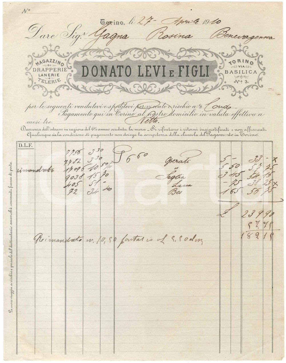 1910 TORINO Via Basilica 3 - Donato LEVI e Figli - Fattura per tessuti Fattura commerciale d'epoca manoscritta, su carta intestata.PAGINE: 1 FAIR/discreto piegature d'epoca; piccoli fori da spillatura; lievi gualciture Formato: 22x28 cm originale e autentica 1