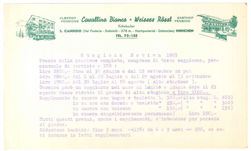 1965 SAN CANDIDO (BZ) Albergo CAVALLINO BIANCO Stagione Estiva - Listino prezzi Listino prezzi d'epoca dattiloscritto, su carta intestata.PAGINE: 1 FAIR/discreto piegature d'epoca; abrasione all'angolo inferiore sinistro Formato: 23x14 cm originale e autentica 1