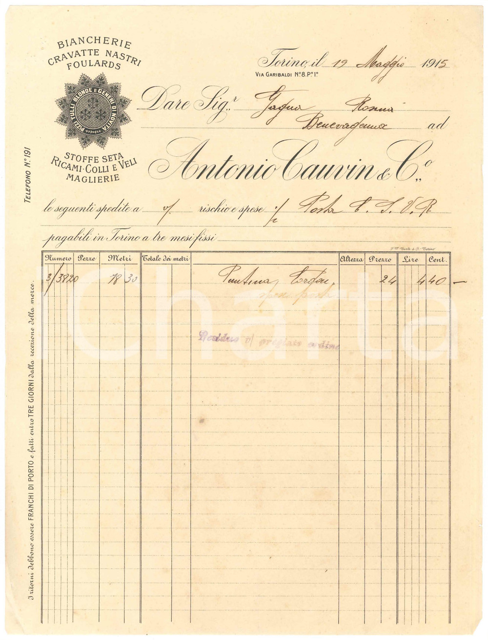 1915 TORINO Via Garibaldi 8 - Antonio CAUVIN & C.Â° Biancherie Stoffe - Fattura Fattura commerciale d'epoca manoscritta, su carta intestata.PAGINE: 1 FAIR/discreto piegature d'epoca; piccoli fori da spillatura; minimi strappi al lato destro Formato: 22x29 cm originale e autentica 1