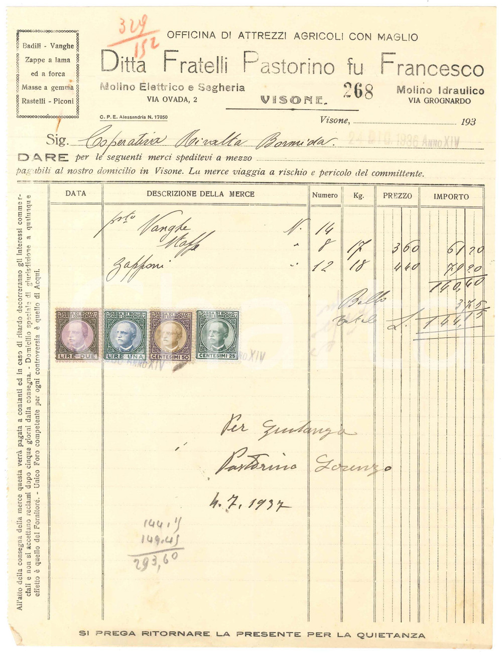 1936 VISONE (AL) Fratelli PASTORINO fu Francesco - Attrezzi agricoli - Fattura Fattura commerciale d'epoca manoscritta, su carta intestata.Presenti marche da bollo.PAGINE: 1 FAIR/discreto piegature d'epoca; piccoli fori da spillatura; lievi tracce di ruggine da preesistenti punti metallici Formato: 21x28 cm originale e autentica 1