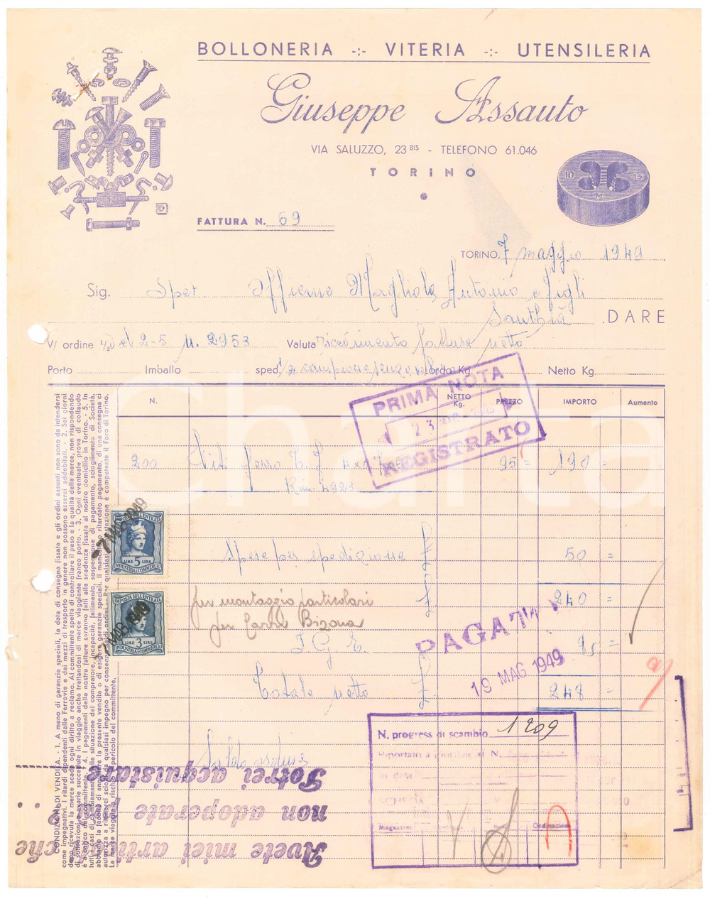 1949 TORINO Via Saluzzo 23 - Giuseppe ASSAUTO Bolloneria - Fattura 22x28 cm Fattura commerciale d'epoca, manoscritta, su carta intestata illustrata.Presenti marche da bollo.PAGINE: 1 POOR/danneggiato piegature d'epoca, fori da classificatore al lato sinistro, forellini alll'angolo superiore sinistro, lievi piegature agli angoli Formato: 22x28 cm originale e autentica 1