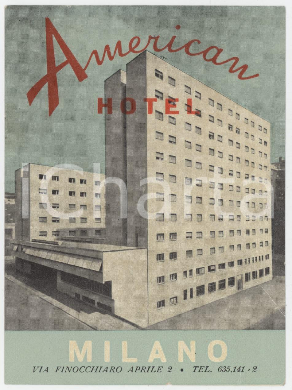 1960 ca MILANO Via Finocchiaro Aprile - American Hotel - Etichetta 7x10cm
