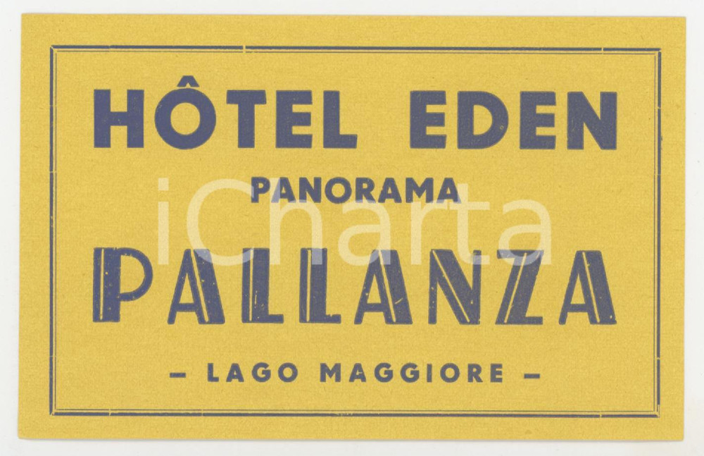 1950 ca PALLANZA LAGO MAGGIORE Hotel Eden Panorama - Etichetta 11x7 cm 1 Etichetta d'epoca. FAIR/discreto Lievi piegature agli angoli Formato: 11x7 originale e autentica 1