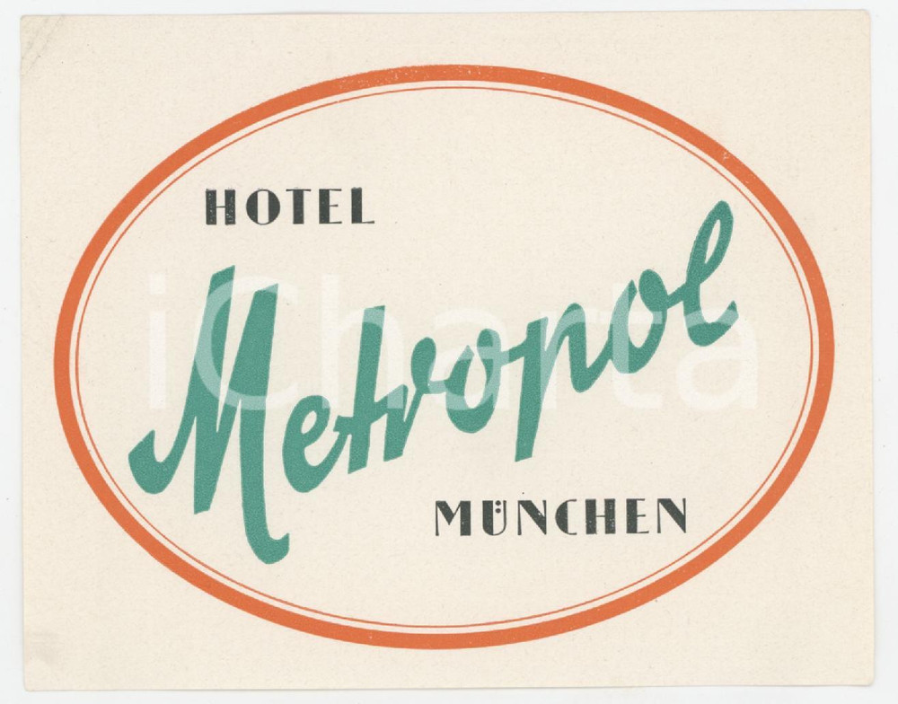 1960 ca MUNCHEN - GERMANY Hotel Metropol - Etichetta 10x8 cm