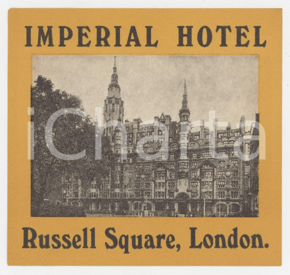 1950 ca LONDON Russell Square - Imperial Hotel - Etichetta ILLUSTRATA 10x9 cm
