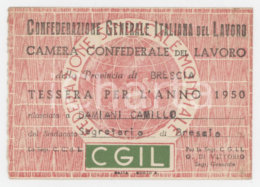 1950 BRESCIA Sindacato CGIL - Tessera Camillo DAMIANI Tessera originale d'epoca. GOOD/buono  Formato: 10x7 cm originale e autentica 1