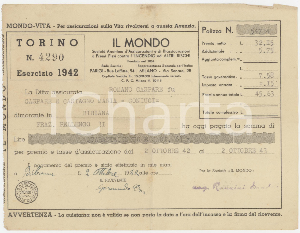 1942 BIBIANA (TO) IL MONDO SocietÃ  d'Assicurazioni - Ricevuta pagamento polizza Ricevuta d'epoca dattiloscritta, su carta intestata.  FAIR/discreto piegature d'epoca; piccoli strappi marginali Formato: 19x15 cm originale e autentica 1