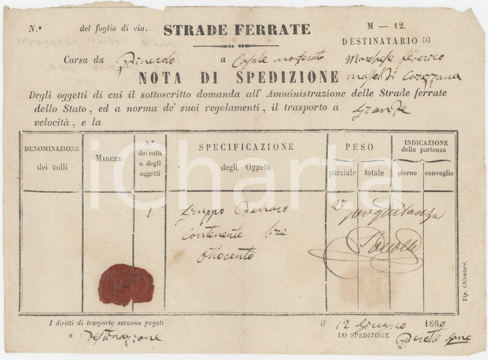 Documento originale, autentico 1860 STRADE FERRATE  PINEROLOCASALE MONFERRATO Nota spedizione denaro 1
