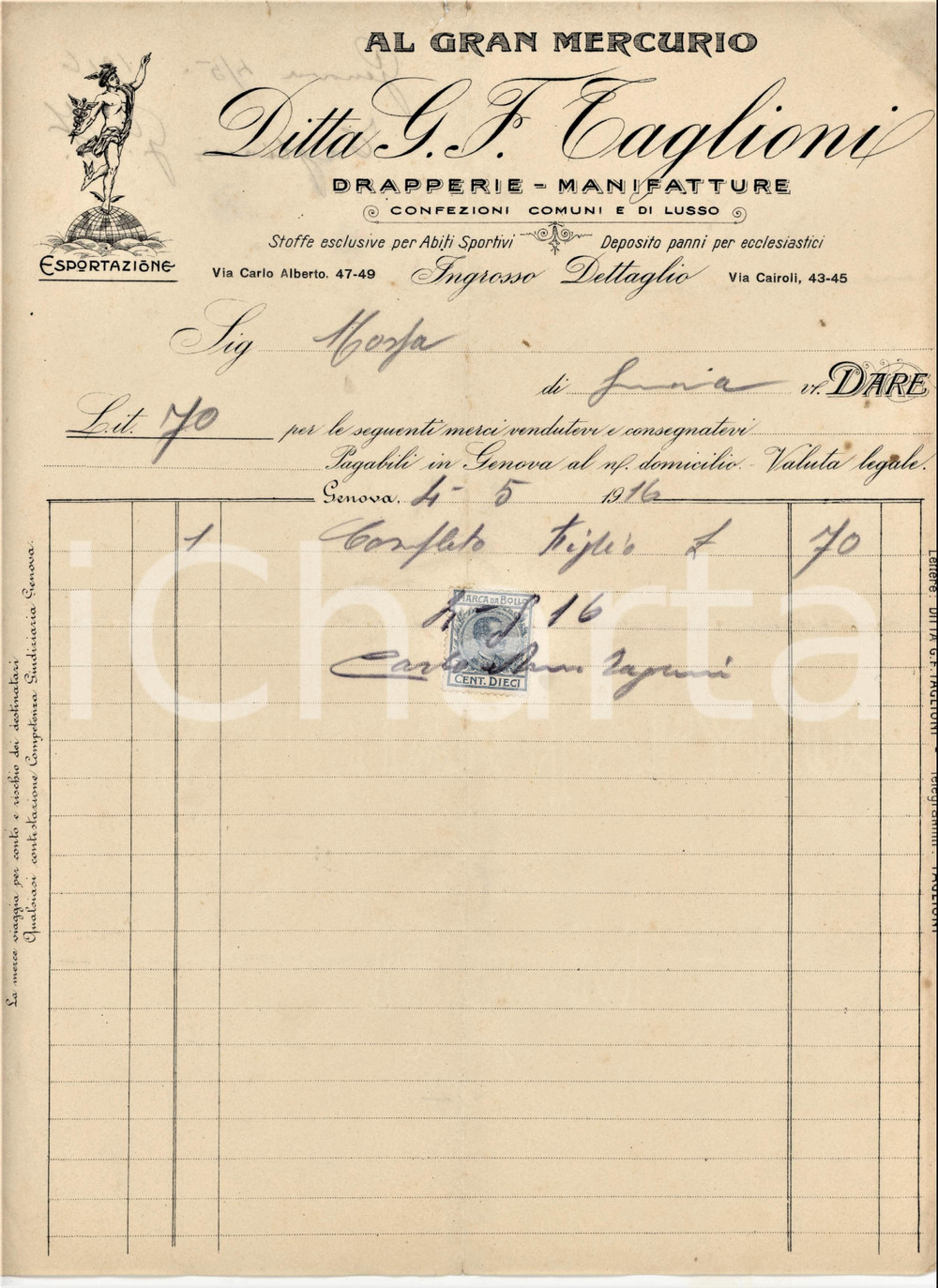 1916 GENOVA Via Carlo Alberto "Al Gran Mercurio" Ditta G. F. TAGLIONI - Fattura Fattura commerciale d'epoca manoscritta, su carta intestata.Presente marca da bollo.Genova, Via Carlo Alberto n. 47-49 (Ingrosso); Via Cairoli n. 43-45 (Dettaglio).PAGINE: 1 POOR/danneggiato piegature d'epoca; piccoli strappi marginali; fioriture Formato: 22x29 cm originale e autentica 1