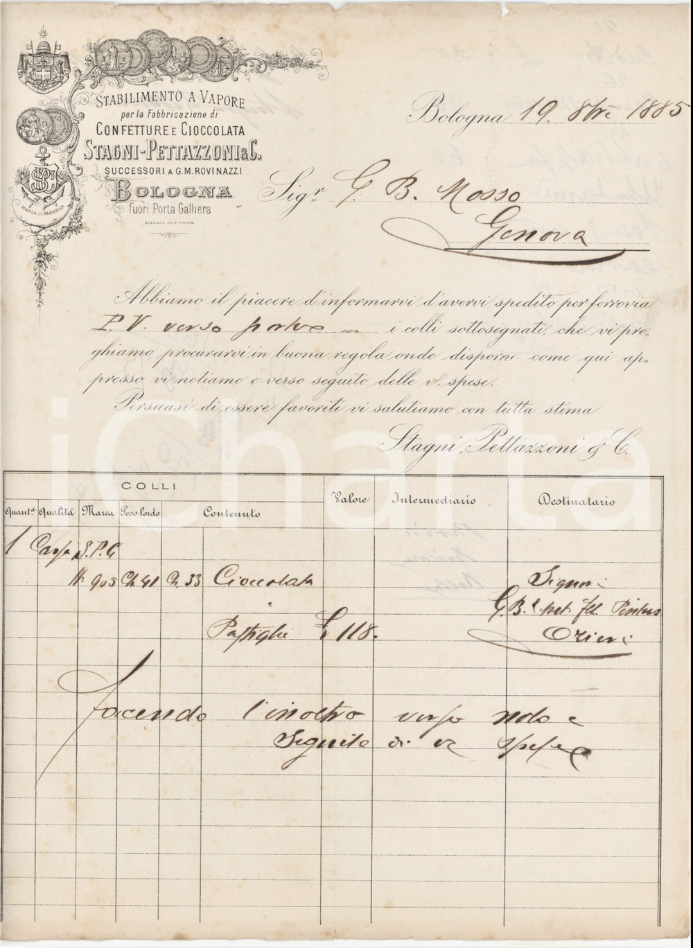1885 BOLOGNA Porta Galliera STAGNI-PETTAZZONI & C. Fattura spedizione cioccolata Fattura commerciale d'epoca manoscritta, su carta intestata.PAGINE: 1 POOR/danneggiato piegature d'epoca; fioriture; piccoli strappi marginali Formato: 22x29 cm originale e autentica 1