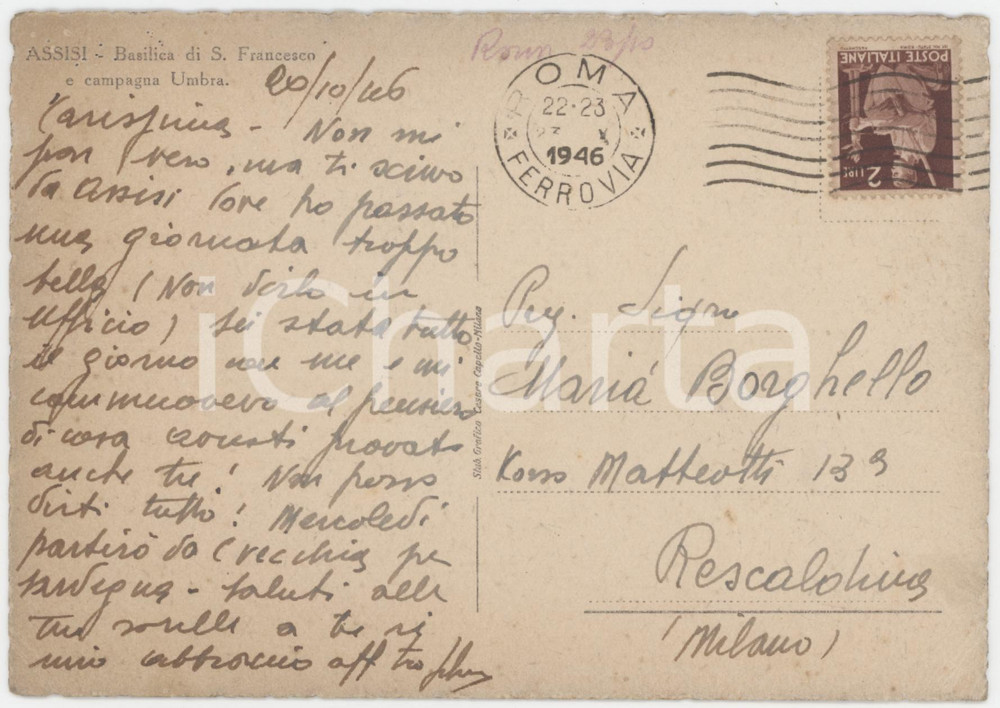 1946 ASSISI Silvio BORGHELLO - Una giornata troppo bella *Cartolina AUTOGRAFA Cartolina postale d'epoca, con messaggio autografo del direttore di Messaggerie Italiane.Viaggiata.Immagine al recto della Basilica di San Francesco. GOOD/buono  Formato: 15x10 cm originale e autentica 1