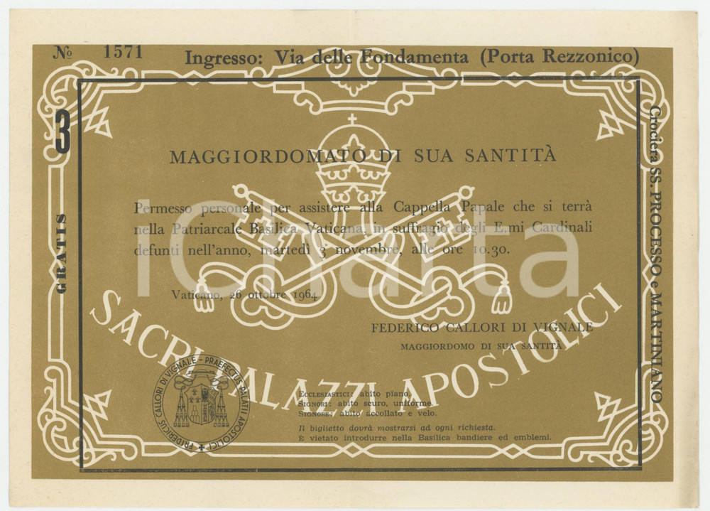 1964 MAGGIORDOMATO SUA SANTITA' Permesso personale Cappella Papale suffragio 2 Permesso personale d'epoca. FAIR/discreto piegatura centrale d'epoca; piccola piegatura angolare Formato: 21x15 cm originale e autentica 1