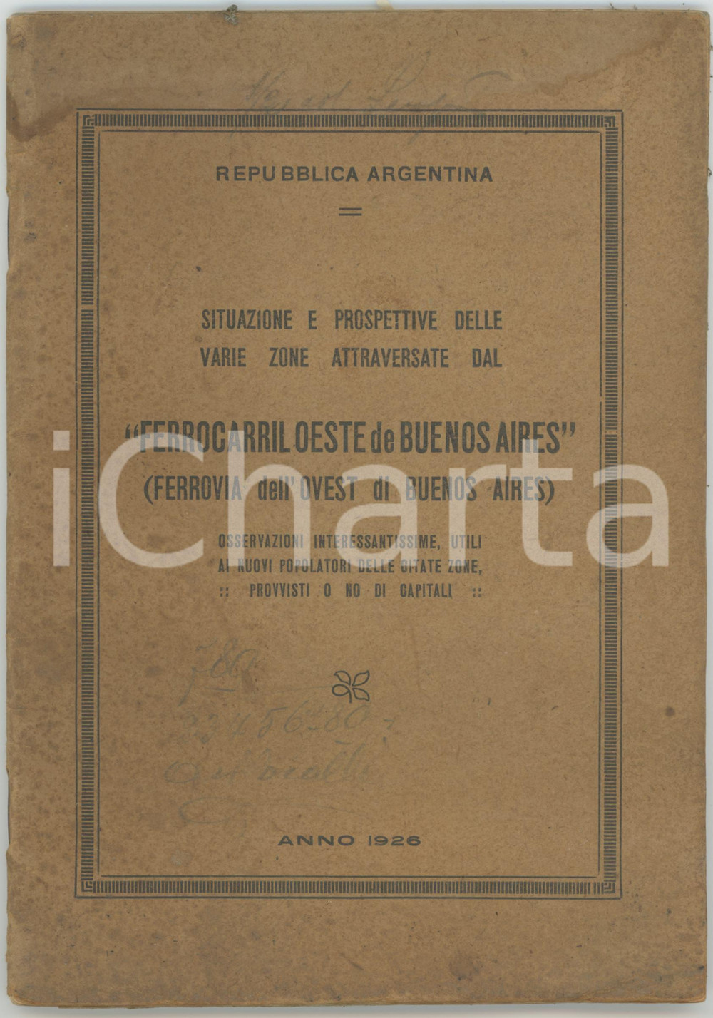 1926 ARGENTINA Situazione zone attraversate dal Ferrocarril Oeste BUENOS AIRES Pubblicazione originale d'epoca, illustrata b/n, con due tavole fuori testo.PAGINE: 47 POOR/danneggiato fioriture evidenti e diffuse, gualciture al lato inferiore con piccoli strappi Formato: 14x20 cm originale e autentica 1