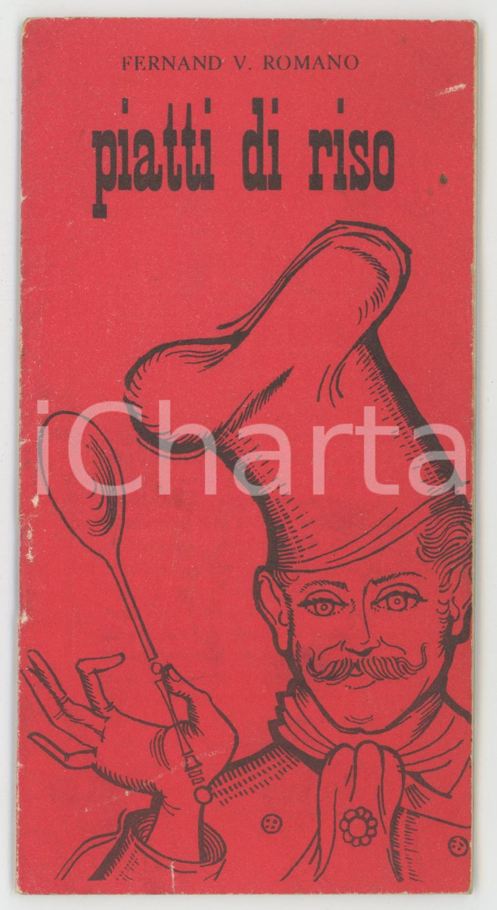 Libro, pubblicazione d epoca 1950 ca ENTE NAZIONALE RISI Fernand V. ROMANO Piatti di riso Ricettario 1