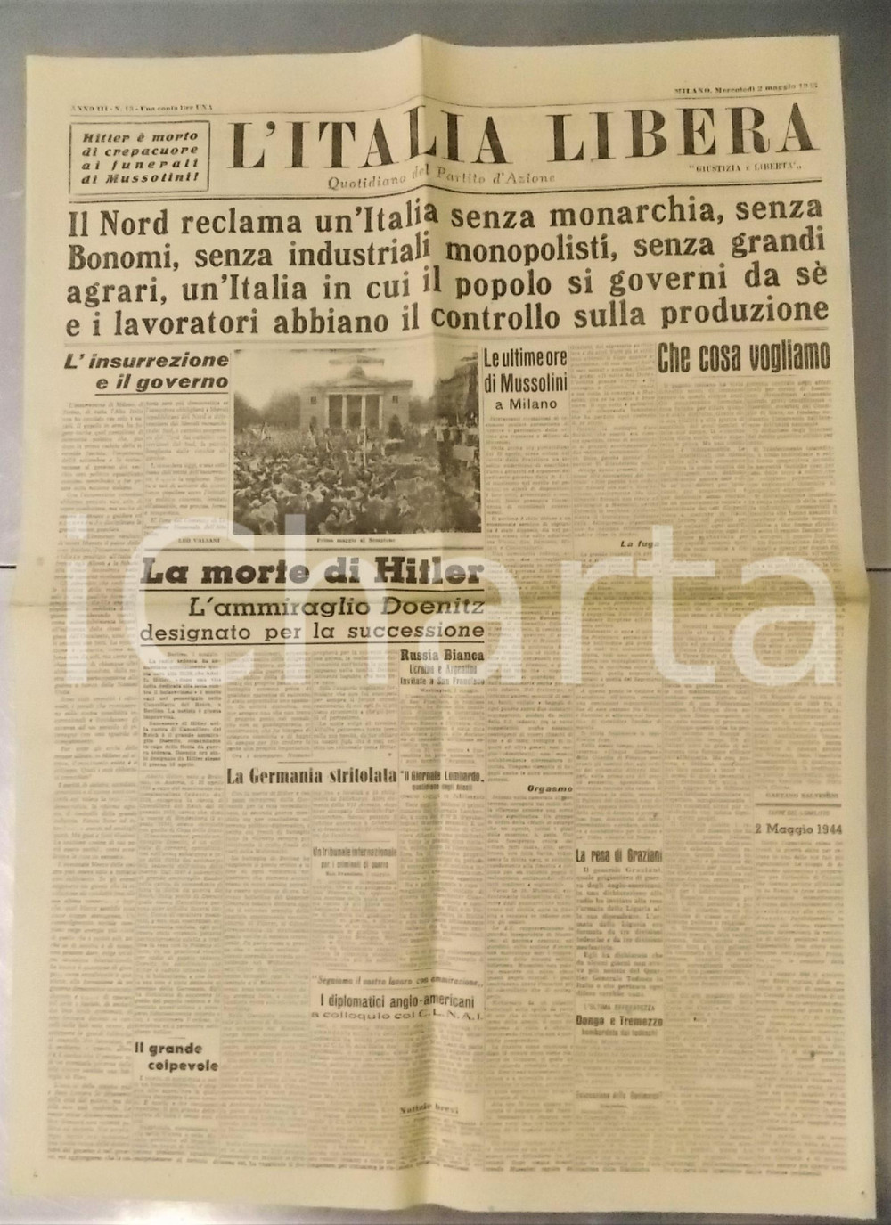 Giornale, rivista storica 2 Maggio 1945 L ITALIA LIBERA Morte di Hitler  Il Nord contro la monarchia 1