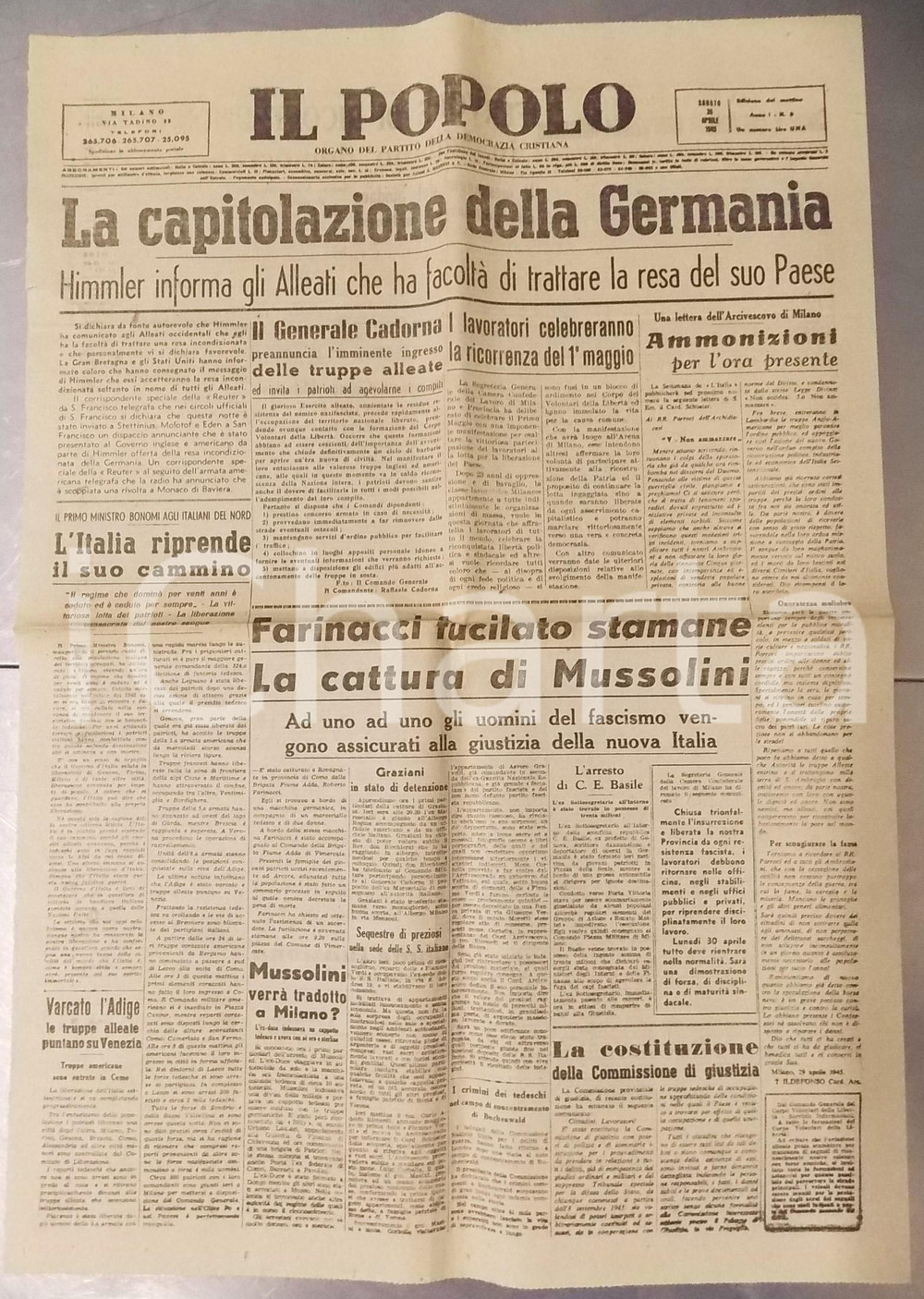 Giornale, rivista storica 1945 IL POPOLO Capitolazione Germania  Farinacci fucilato e Mussolini catturato 1