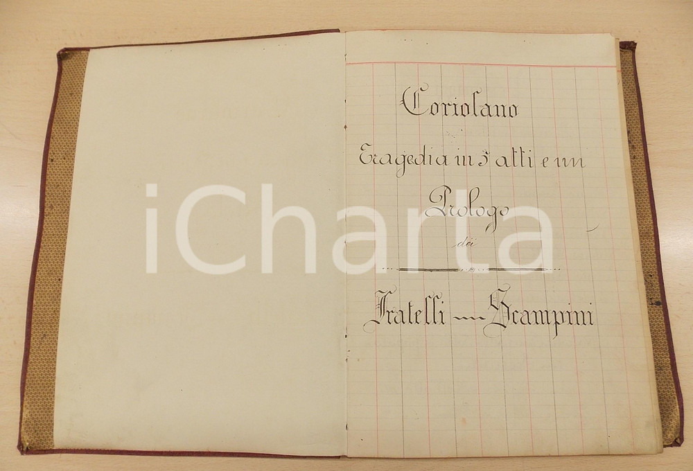 Manoscritto, lettera originale 1900 ca TEATRO Coriolano  Tragedia in 5 atti  Fratelli SCAMPINI Manoscritto 1