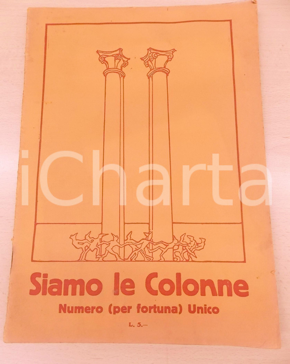 Giornale, rivista storica 1924 GOLIARDIA MILANO Noi siamo le colonne  Rivista NUMERO UNICO  ILLUSTRATO 1
