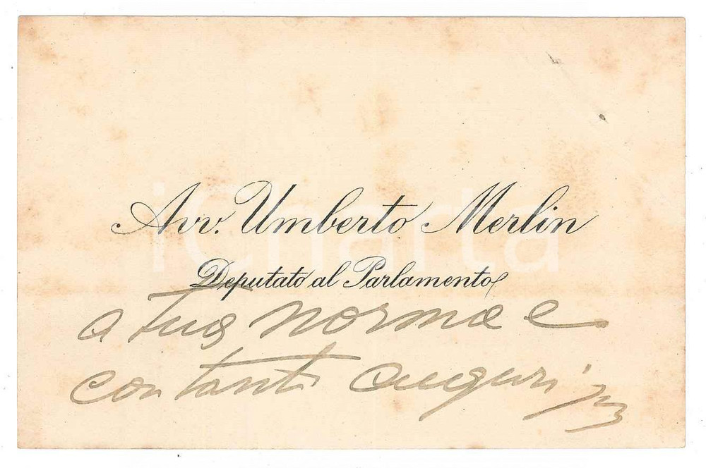 1950 ca Avv. Umberto MERLIN Deputato al Parlamento - Biglietto visita AUTOGRAFO