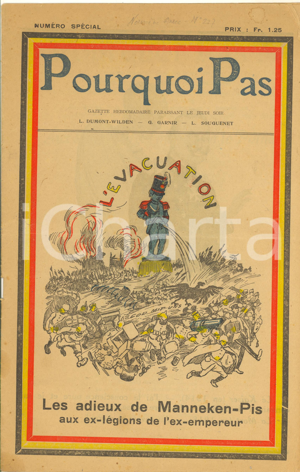 1918 WW1 POURQUOI PAS Les adieux de Manneken-Pis - NumÃ©ro spÃ©cial hebdomadaire  Numero speciale del settimanale belga, uscito il 5 dicembre 1918 con celebre copertina a colori.CONDIZIONI: POOR (buone condizioni interne, ma mancanza dell'angolo superiore destro del fascicolo e piegatura centrale)FORMATO: 22x34 cmPAGINE: 16    originale e autentica 1