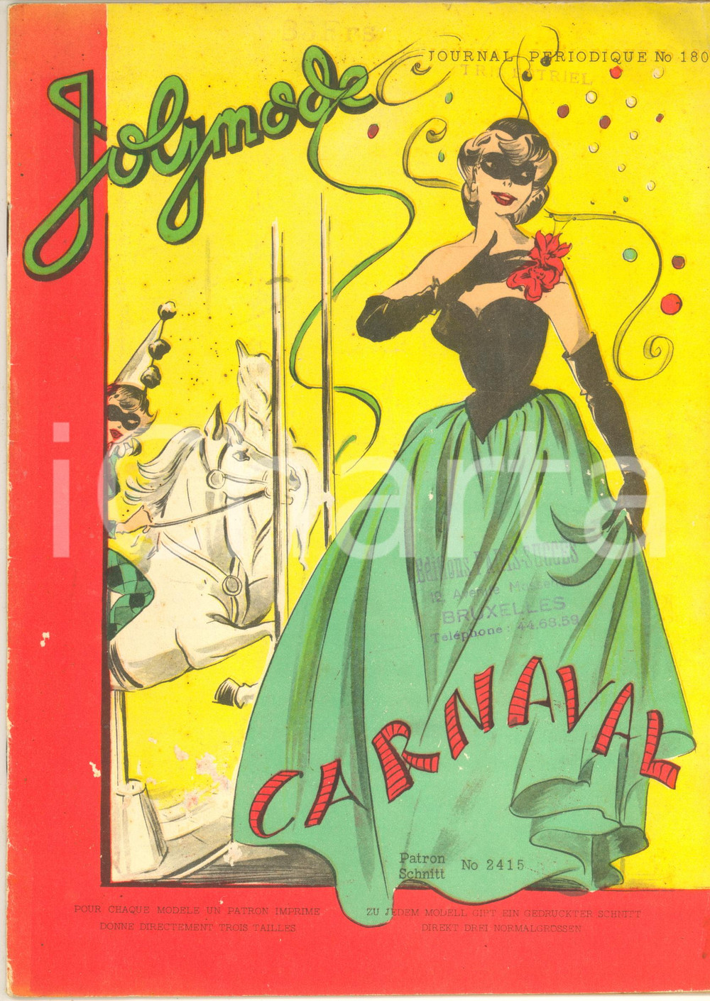 1960 ca JOLYMODE ModÃ¨les pour le CARNAVAL - Journal pÃ©riodique nÂ° 180 ILLUSTRE'  Pubblicazione d'epoca, interamente illustrata a colori.FORMATO: 22x30 cmCONDIZIONI: FAIR (tracce d'uso e lievi piegature)PAGINE: 24    originale e autentica 1