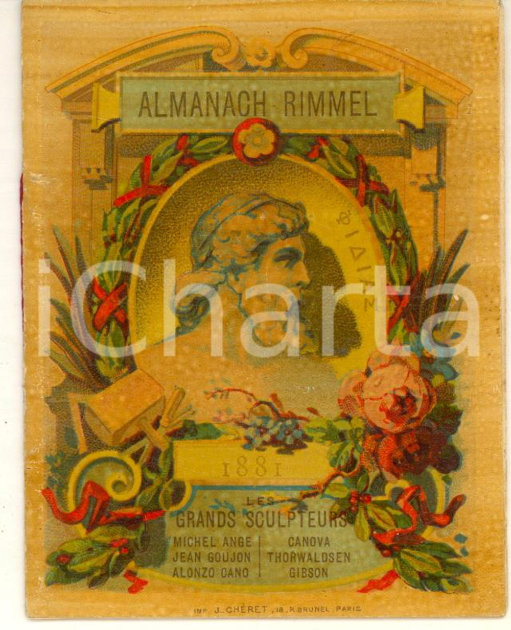 1881 PARIS Almanac Eugène RIMMEL Parfumeur - Les grands scuplteurs *RARE 8x10 cm  Raro almanacco tascabile d'epoca, su 10 facciate, a colori.CONDIZIONI: GFORMATO: 8x10 cm    originale e autentica 1