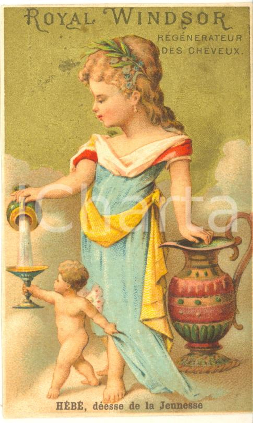 1890 ca ROYAL WINDSOR Régénérateur cheveux - Chromo publicitaire HEBE 6x10 cm  Cartoncino pubblicitario originale d'epoca, stampato in cromolitografia, con testo al verso.CONDIZIONI: GFORMATO: 6x10 cm    originale e autentica 1