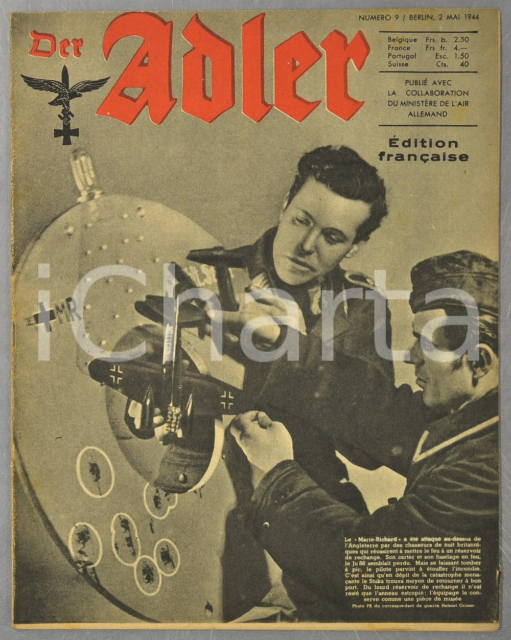 1944 WW2 DER ADLER Diables verts CASSINO - Combat aux limites de la stratosphère  Rivista d'epoca, riccamente illustrata b/n.Si tratta dell'edizione francese della rivista dell'aviazione della Germania nazista.2 Maggio 1944, n&deg; 9CONDIZIONI: G (ma tracce d'uso)FORMATO: 24x31 cmPAGINE: 22    originale e autentica 1