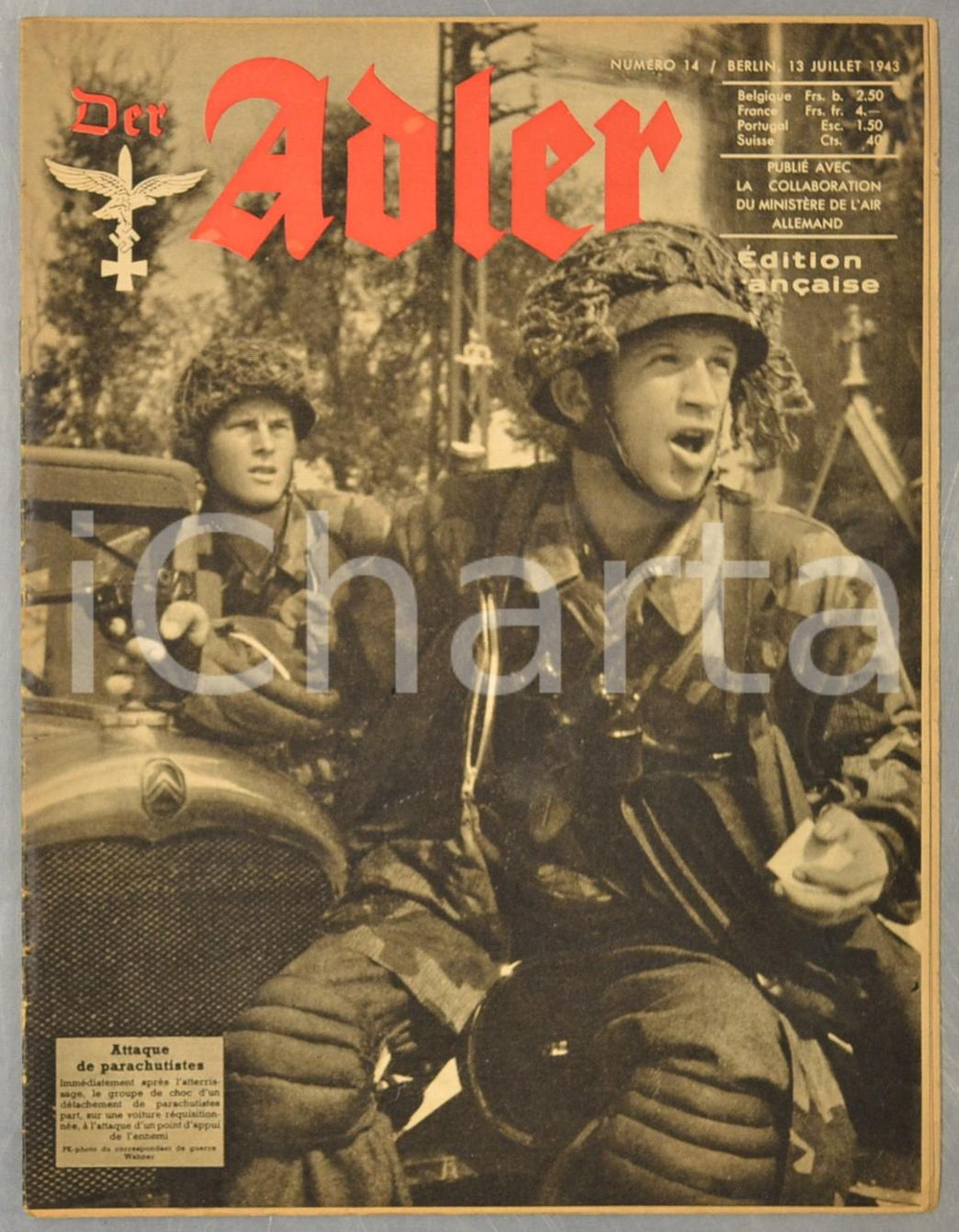 1943 WW2 DER ADLER Exposition des Beaux-Arts à Munich - Enfants chœur Ratisbonne  Rivista d'epoca, riccamente illustrata b/n.Si tratta dell'edizione francese della rivista dell'aviazione della Germania nazista.13 Luglio 1943, n&deg; 14CONDIZIONI: G (lievi tracce d'uso)FORMATO: 24x31 cmPAGINE: 22    originale e autentica 1